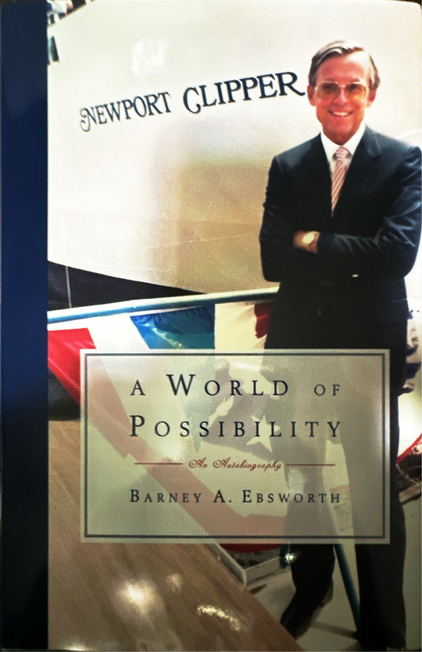 A World of Possibility — cover, showing Barney with the Newport Clipper